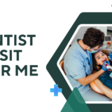 Dentist Visit Near Me