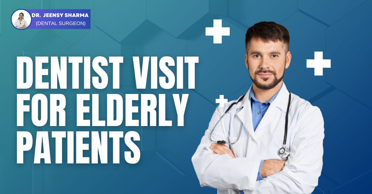 Essential-Guide-to-Dentist-Visits-for-Elderly-Patients.png